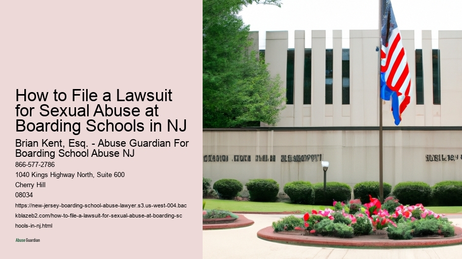 How to File a Lawsuit for Sexual Abuse at Boarding Schools in NJ 