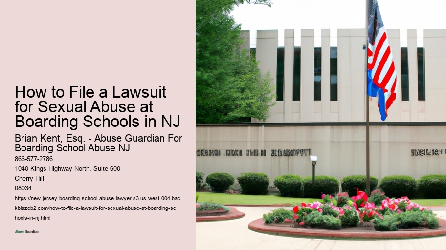 How to File a Lawsuit for Sexual Abuse at Boarding Schools in NJ 