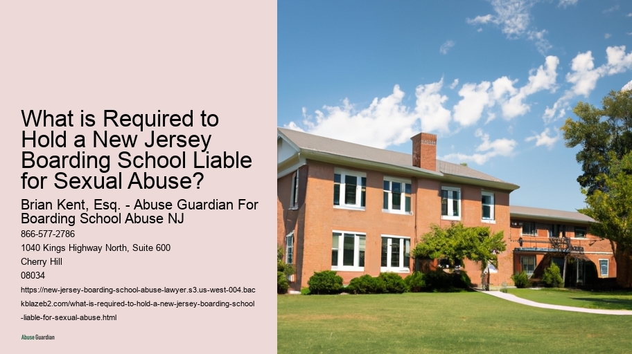 What is Required to Hold a New Jersey Boarding School Liable for Sexual Abuse?