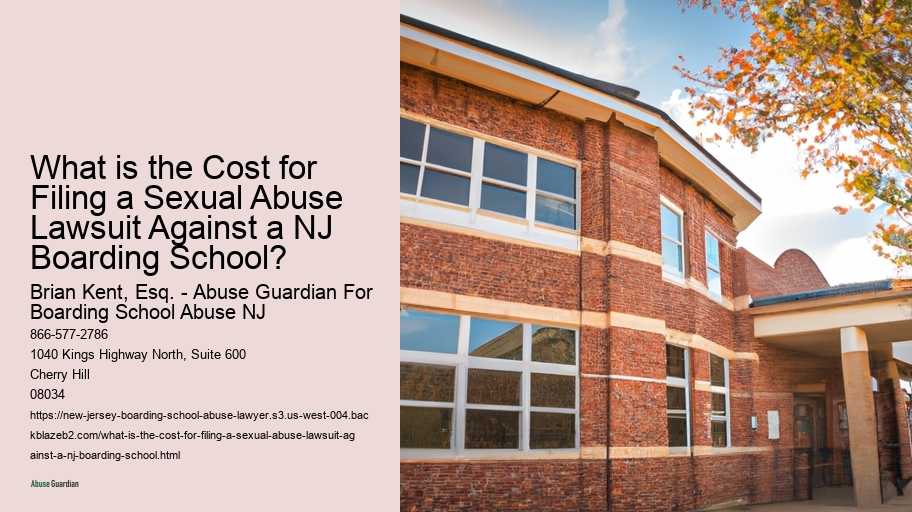 What is the Cost for Filing a Sexual Abuse Lawsuit Against a NJ Boarding School? 